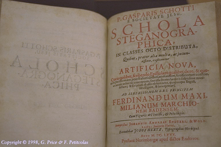 Schola steganographica in classes octo distributa, quibus ... explicantur artificia nova queis quilibet scribendo epistolam qualibet de re ...